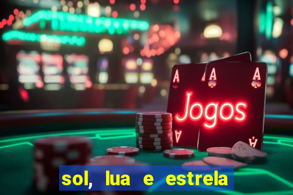 sol, lua e estrela significado amizade
